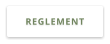 REGLEMENT